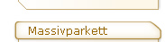 Massivparkett bzw. Massivparkettarten die renoviert werden k&ouml;nnen